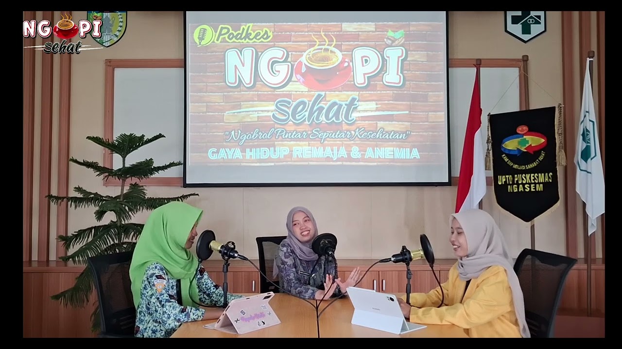 PODCAST KESEHATAN | GAYA HIDUP REMAJA DAN ANEMIA