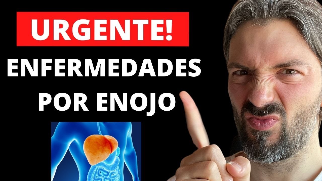 ENFERMEDADES CAUSADAS por ENOJARSE MUCHO | COMO CONTROLAR las EMOCIONES:  NEFADO, IRA, ENOJO...