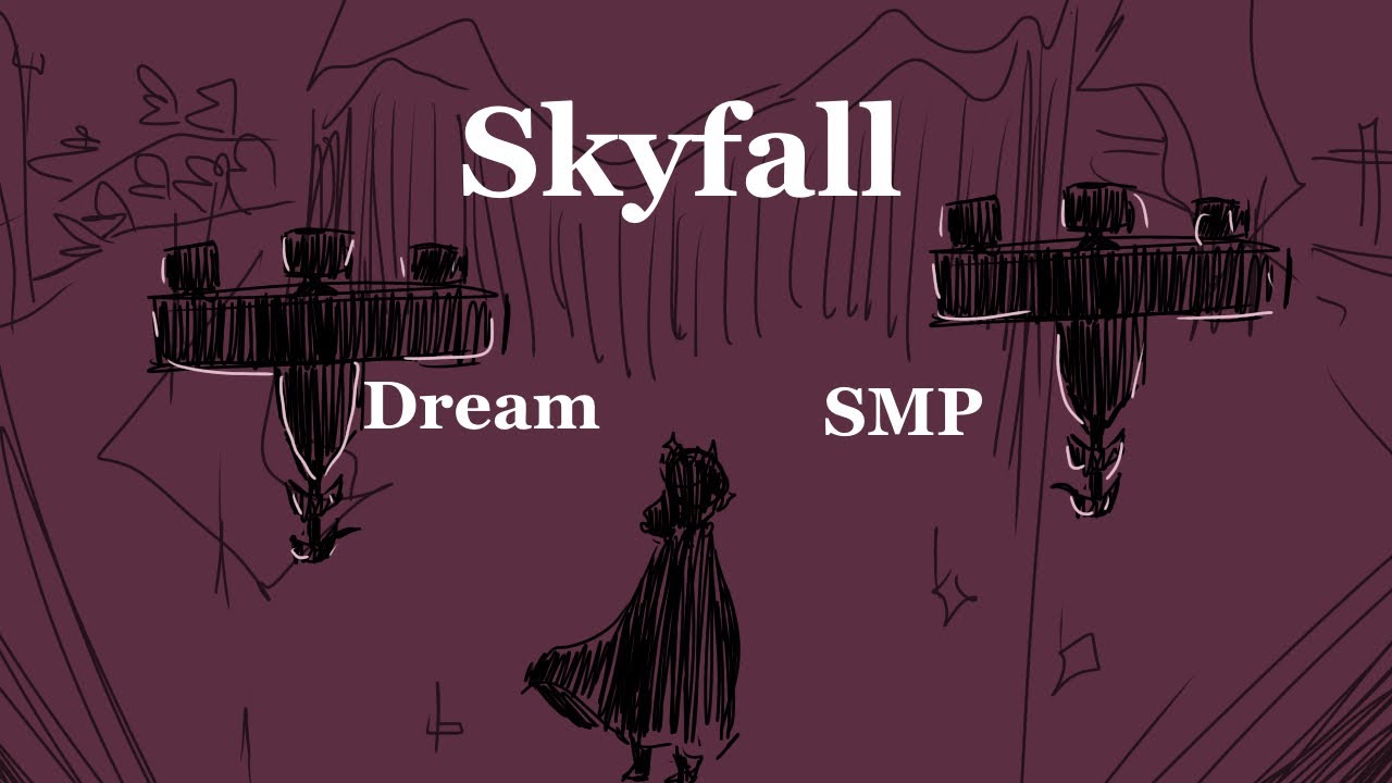 Skyfall | Dream SMP Animatic