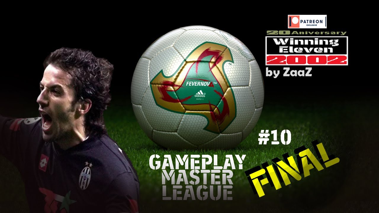 Winning Eleven 2002 - 20 aniversary edition (by ZaaZ) - #MasterLeague w/ #Juventus #FINAL