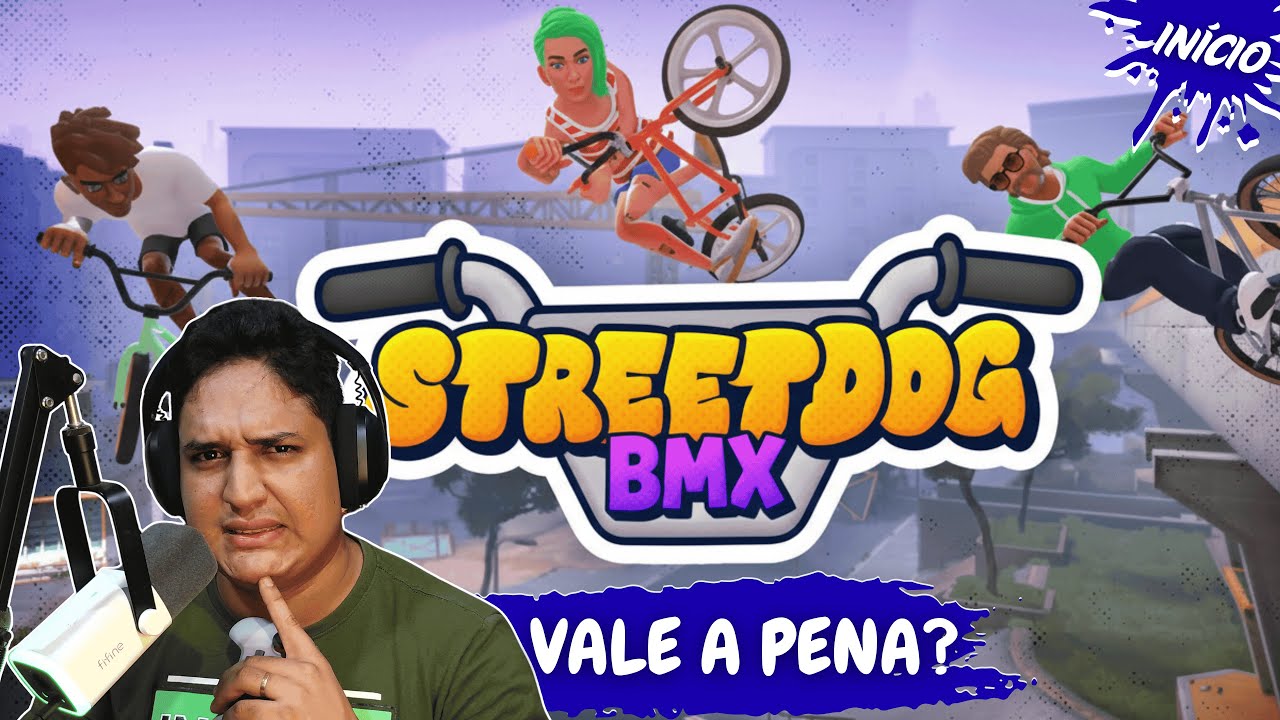 Streetdog BMX VALE A PENA COMPRAR? | Início Completo Dublado PT-BR