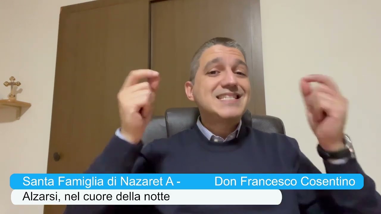 Santa Famiglia di Nazaret A - Alzarsi, nel cuore della notte