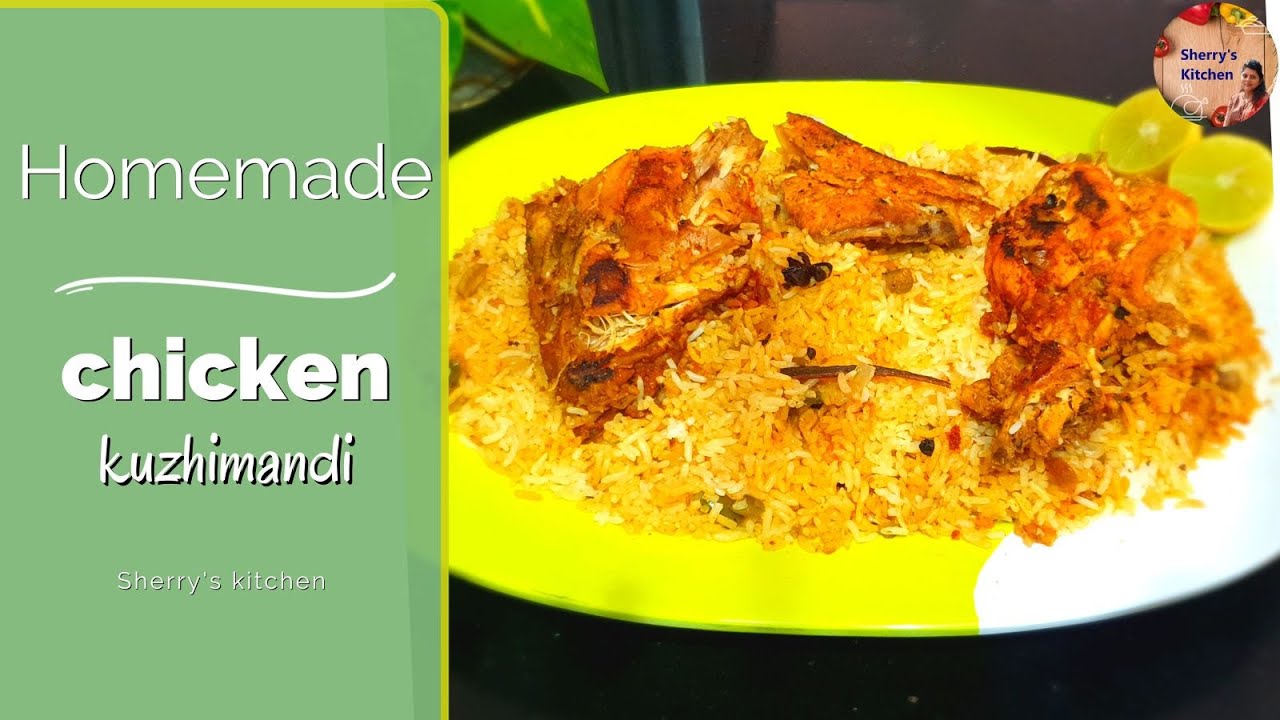 How to make mandi at home | Chicken mandi recipe | Kuzhimandi recipe