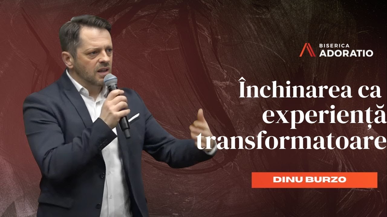 Dinu Burzo | Închinarea ca experiență transformatoare | Isaia 6:1-7 | 30 Martie 2025 | Adoratio LIVE