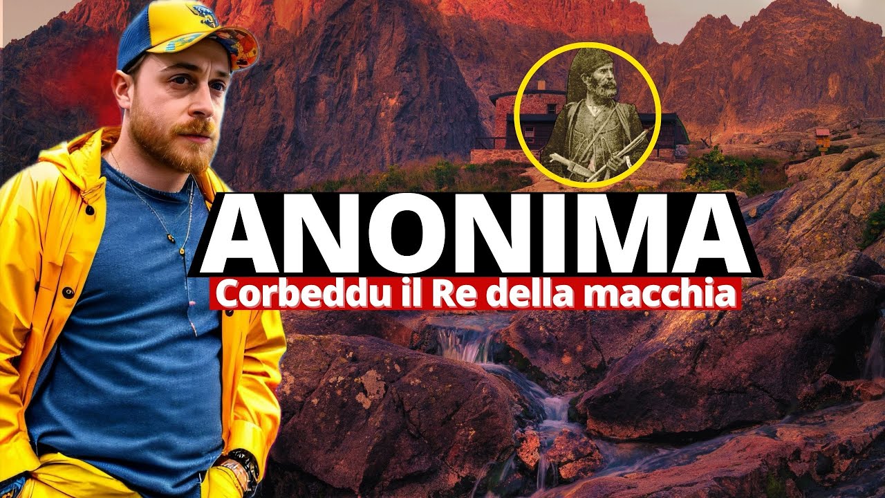 ANONIMA SARDA - Giovanni Corbeddu, il RE della macchia!