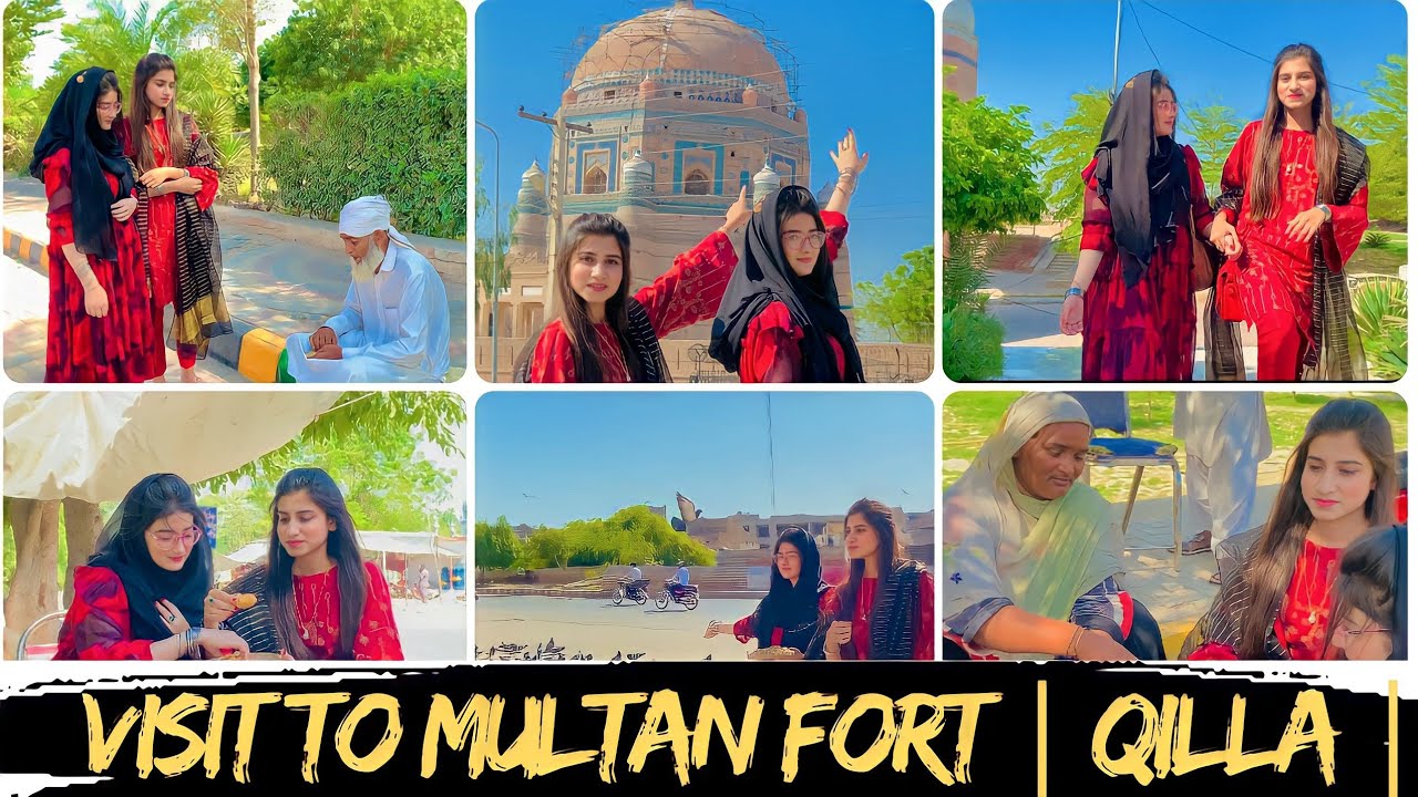 Visit To Multan Fort | Qilla | Kitkat Girls