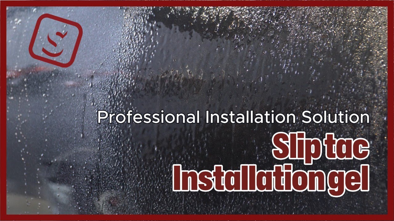STEK Slip tac , Installation gel