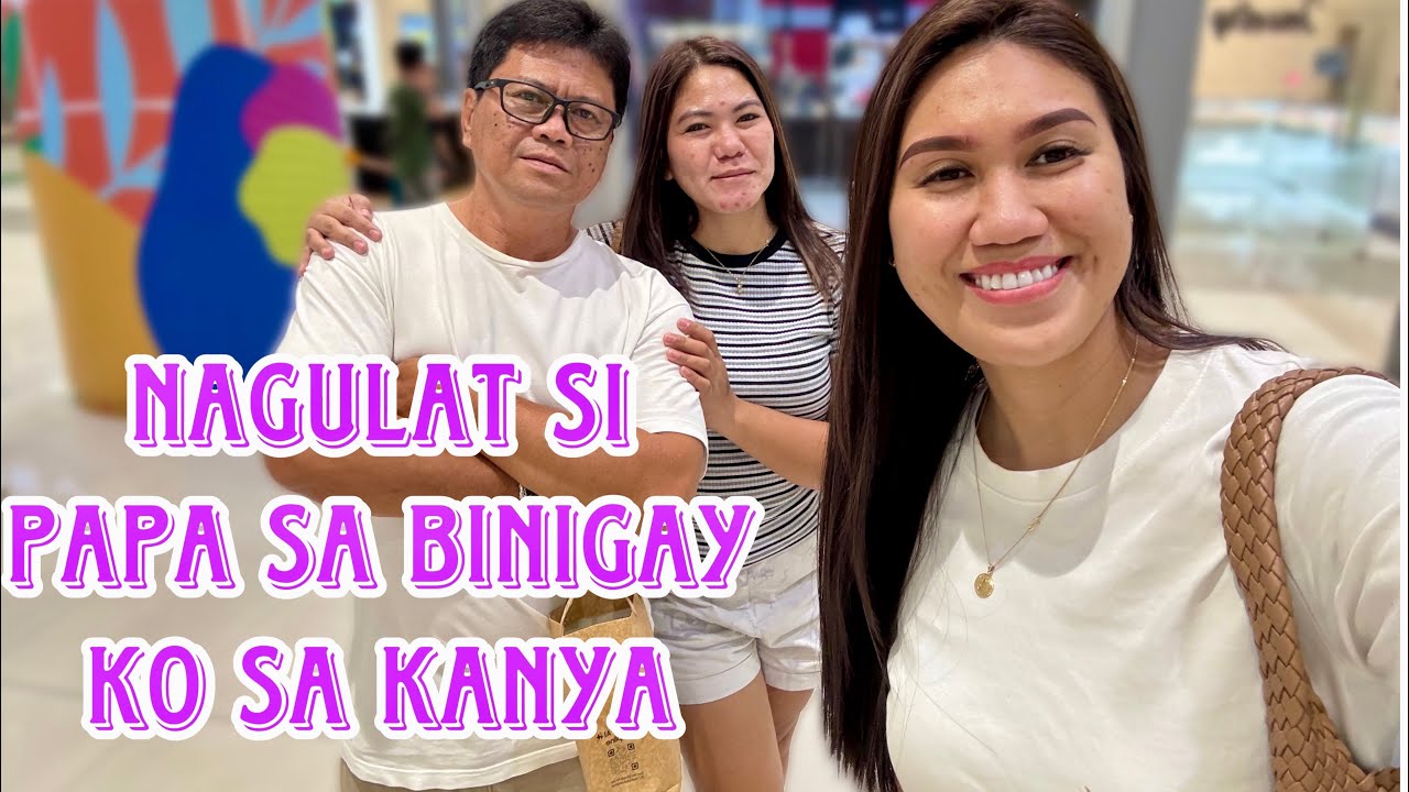 SURPRISE GIFT KAY PAPA | NAGULAT SYA SA BINIGAY KO | SHOPPING WITH ATE