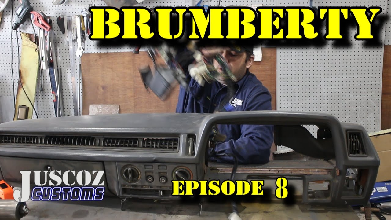 brumberty build episode 8 Dash fitment