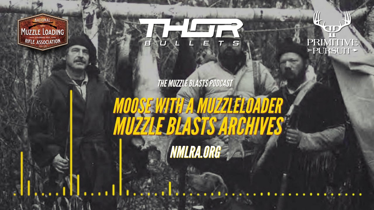 Moose with a Muzzleloader | The Muzzle Blasts Archives