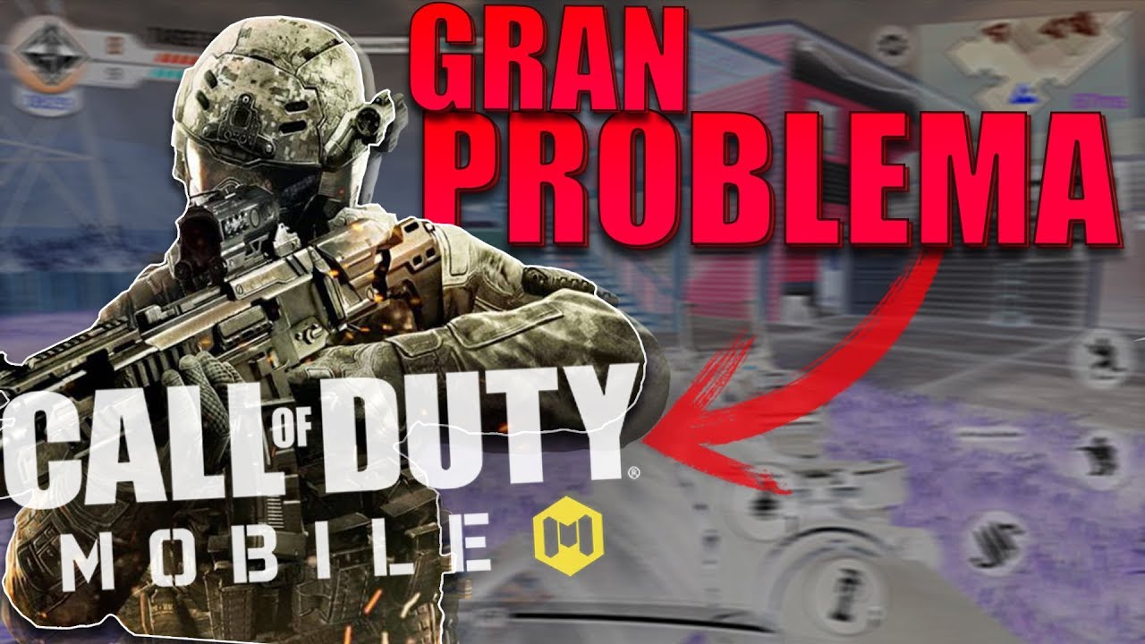 EL PROBLEMA de Call Of Duty MOBILE