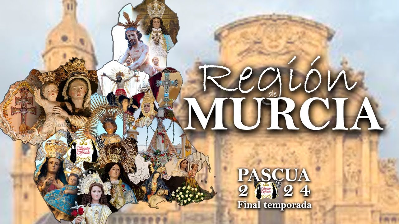 MURCIA | Sentir Cofrade #6 - 16ª temporada (final)