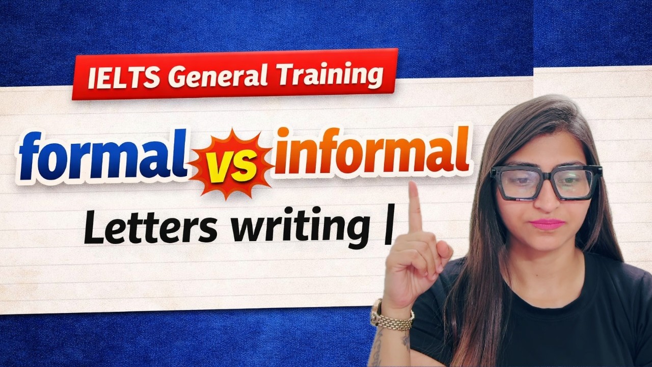 IELTS General Training Letters Made Easy | Formal vs Informal Tone Explained