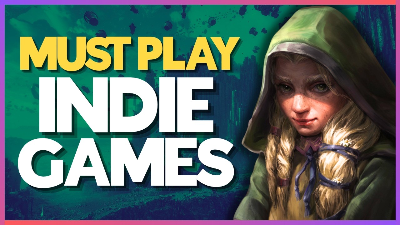 TOP 7 Best INDIE GAMES Of 2025 So Far