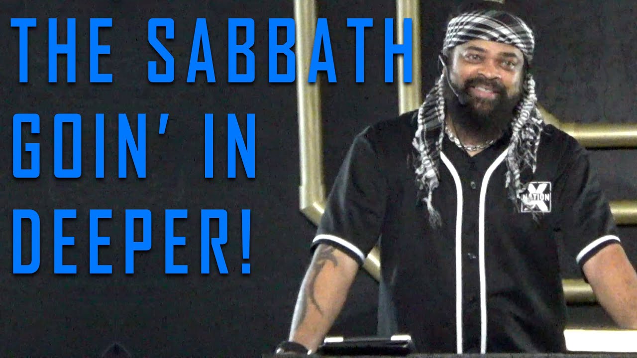 The Sabbath - Going In Deeper - Israelite Teaching