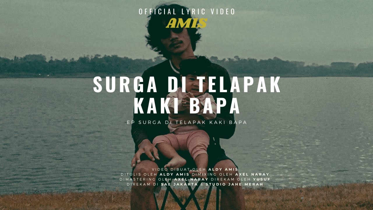AMIS - Surga di Telapak Kaki Bapa (Official Lyric Video)