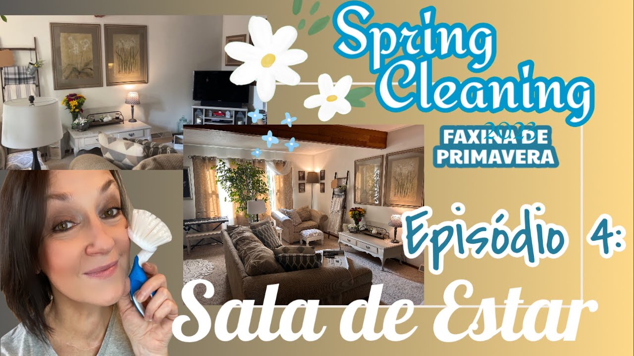 SÉRIE “FAXINA DE PRIMAVERA “ 2023 | EPISÓDIO 4: SALA DE ESTAR