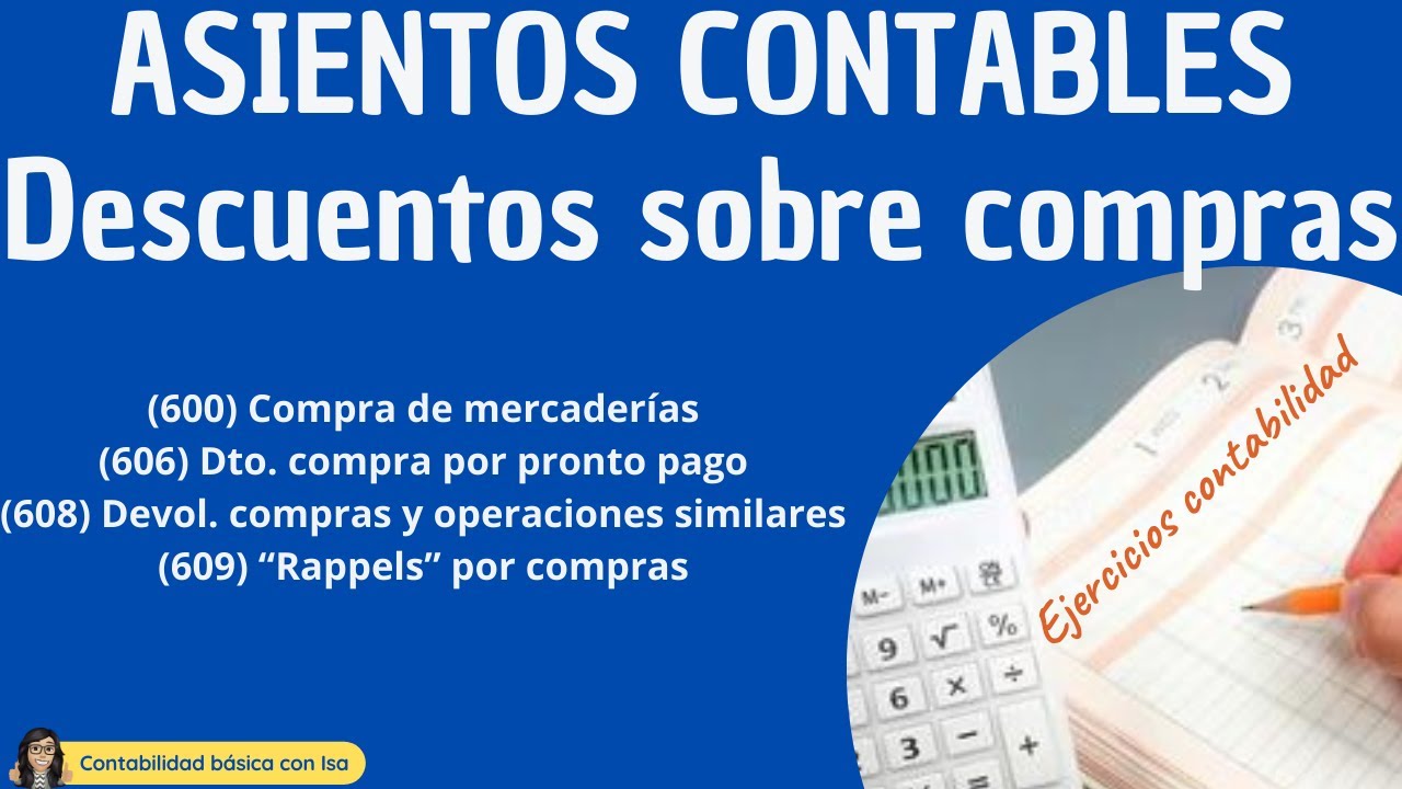 DESCUENTOS SOBRE COMPRAS ASIENTOS CONTABILIDAD
