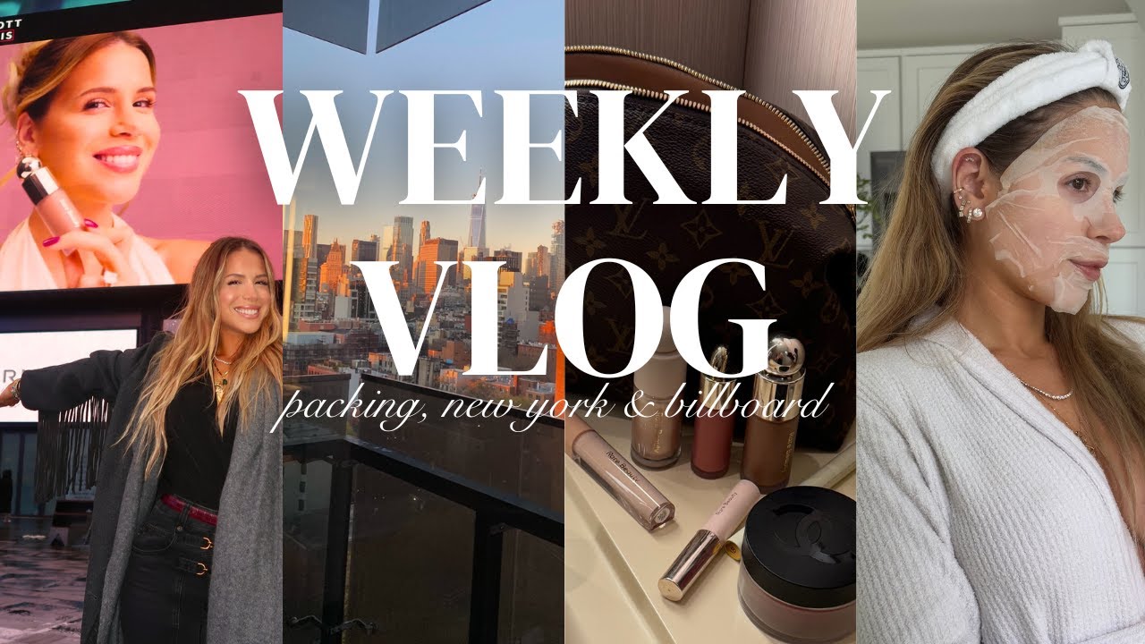 weekly vlog: packing, NY & MY TIMES SQUARE BILLBOARD!!!