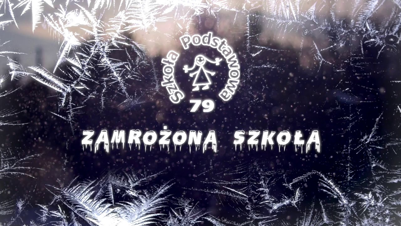 Zamrożona szkoła SP79