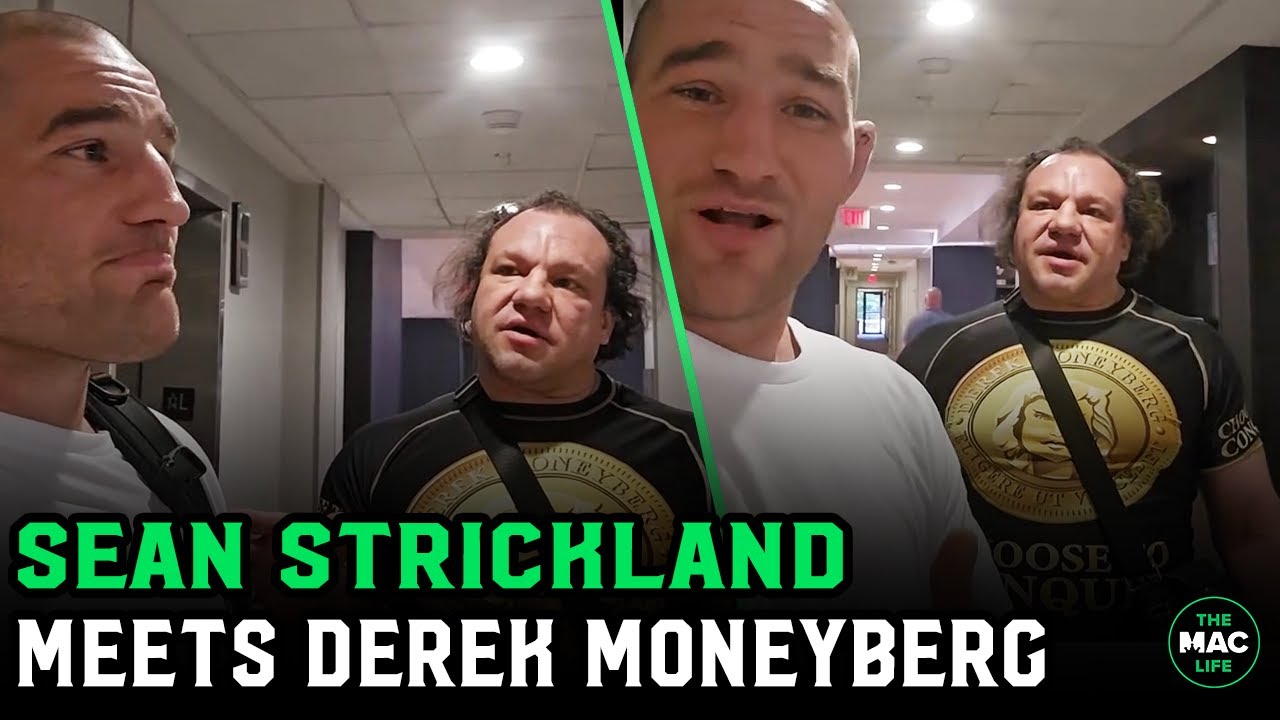 Sean Strickland meets Derek Moneyberg: 