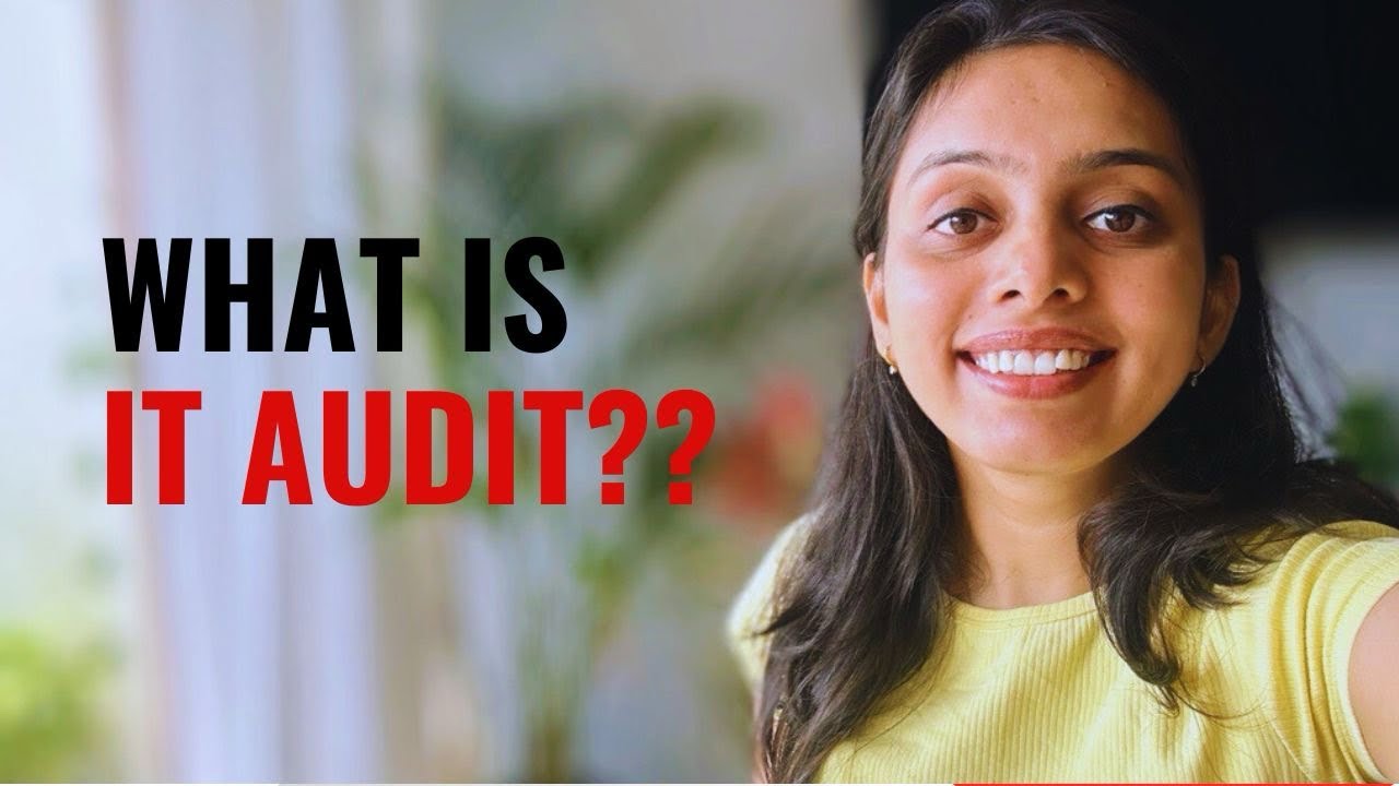 What is IT Audit? Explained in simple language