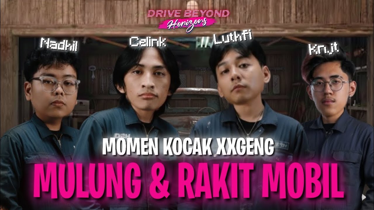 MULUNG dan rakit MOBIL RONGSOK bapuk | MOMEN KOCAK XXGENG - Drive Beyond Horizons