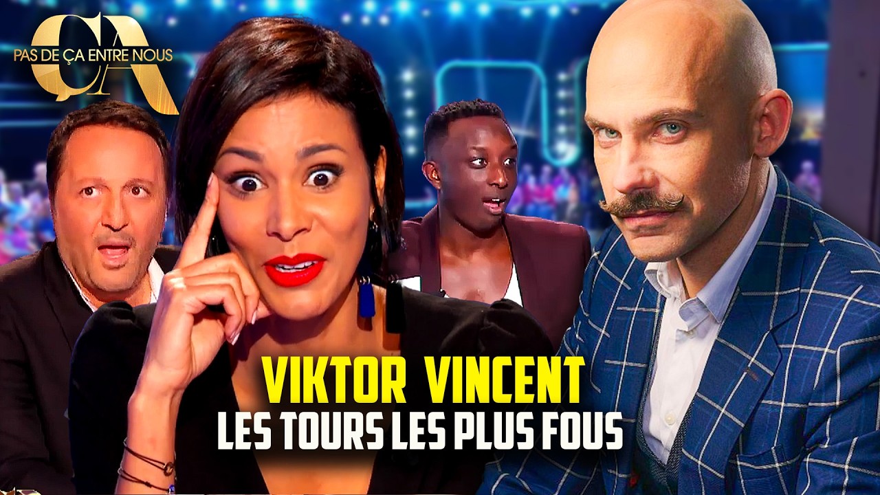Les moments les plus bluffants de Viktor Vincent 🧠 | Pas de ça entre nous | Best Of