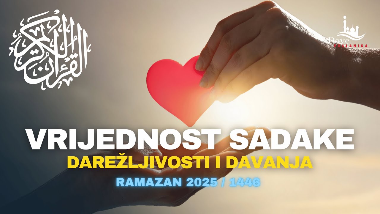 Vrijednost udjeljivanja sadake u Ramazanu  | Kako Steći Neizmjerne Nagrade?