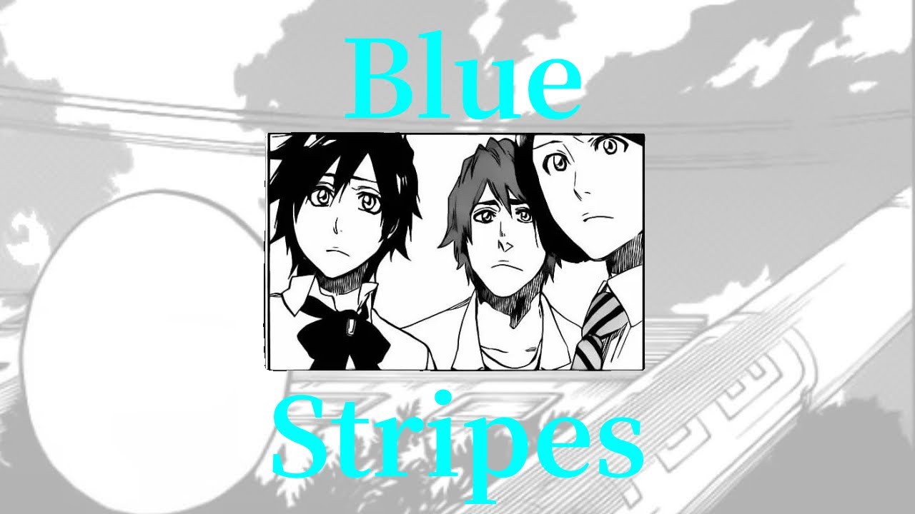 『BLEACH千年血戦篇-訣別譚』Blue Stripes2
