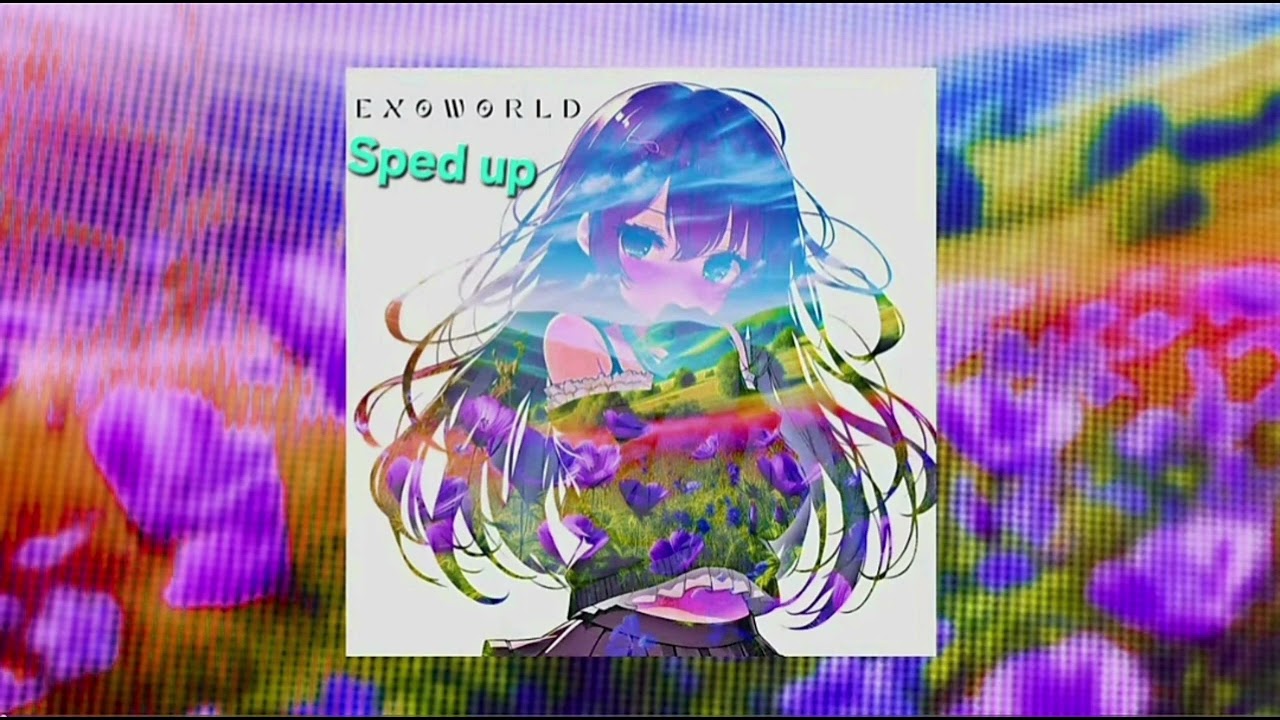 @EXOTAZE - Exoworld Sped up