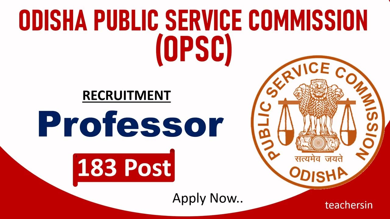 OPSC Recruitment 2021 | Professor Job in Odisha | OPSC Professor Recruitment | OPSC Professor Job