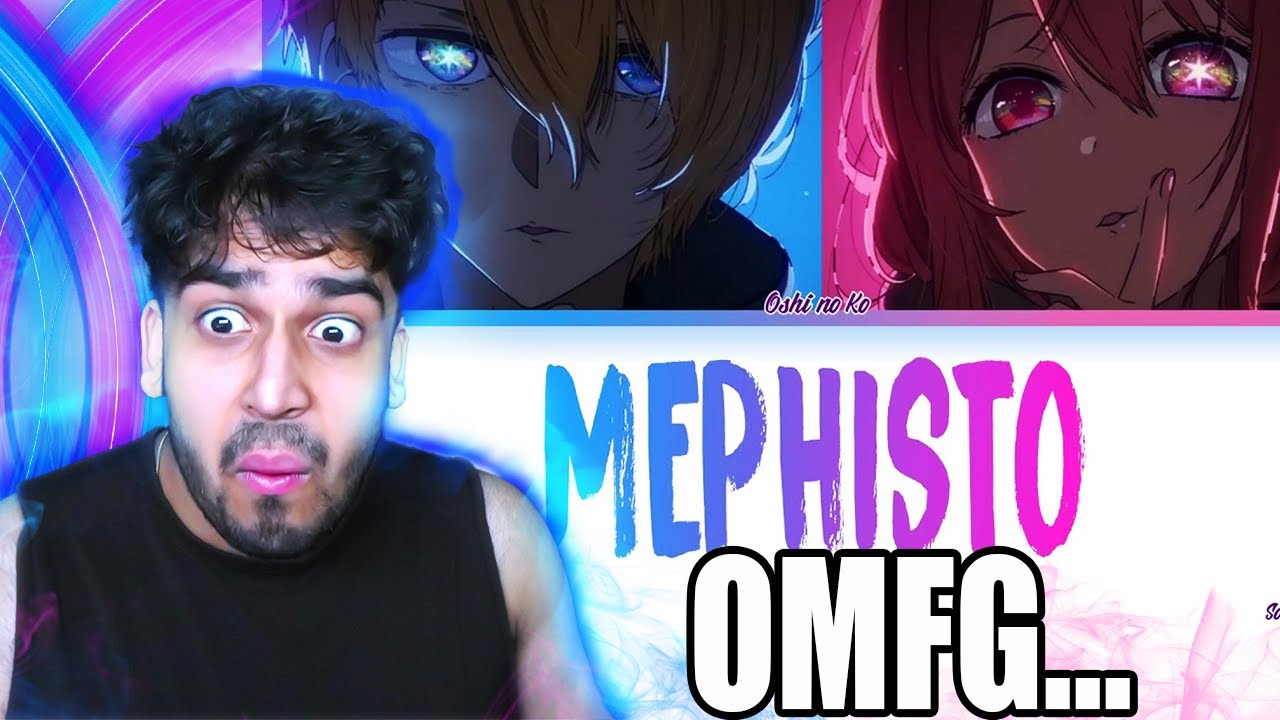 Anime Hater Reacts Oshi No Ko Ending (Full Version) | 『Mephisto』 By Queen Bee