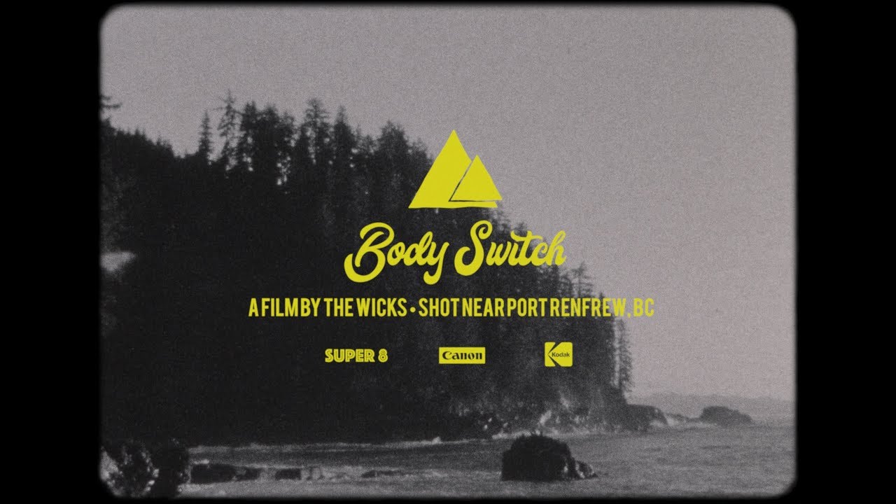 the Wicks - Body Switch (Official Video)