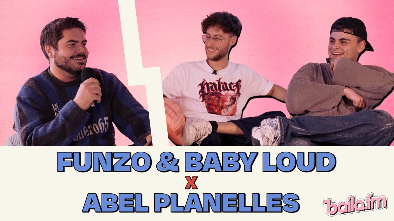 ABEL PLANELLES entrevista por última vez en baila.fm a FUNZO & BABY LOUD: MELENDI me tiene bloqueado