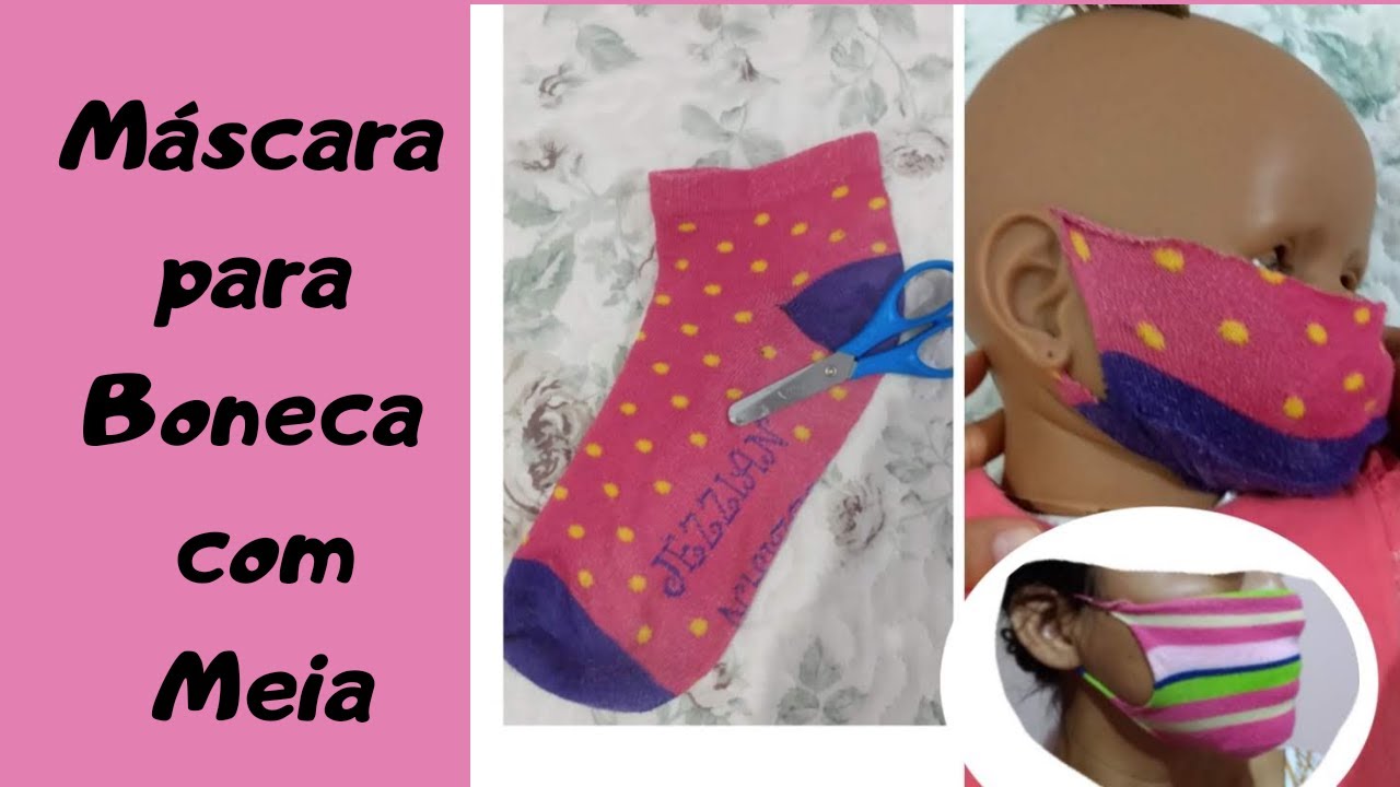 COMO FAZER  M&Aacute;SCARA para boneca e beb&ecirc; newborn com meia em menos de 3 minutos!