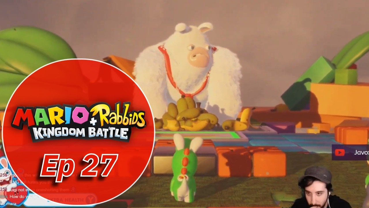 Mario + Rabbids Kingdom Battle - Episode 27