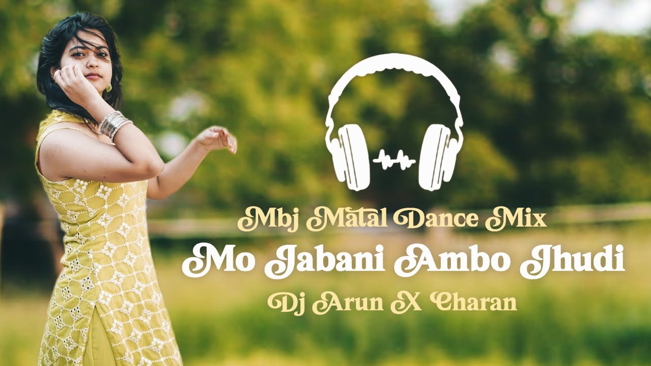 MO JOBANI AMBA JHUDI - ODIA MATAL DANCE - DJ ARUN ND CHARAN BABU REMIX 2025