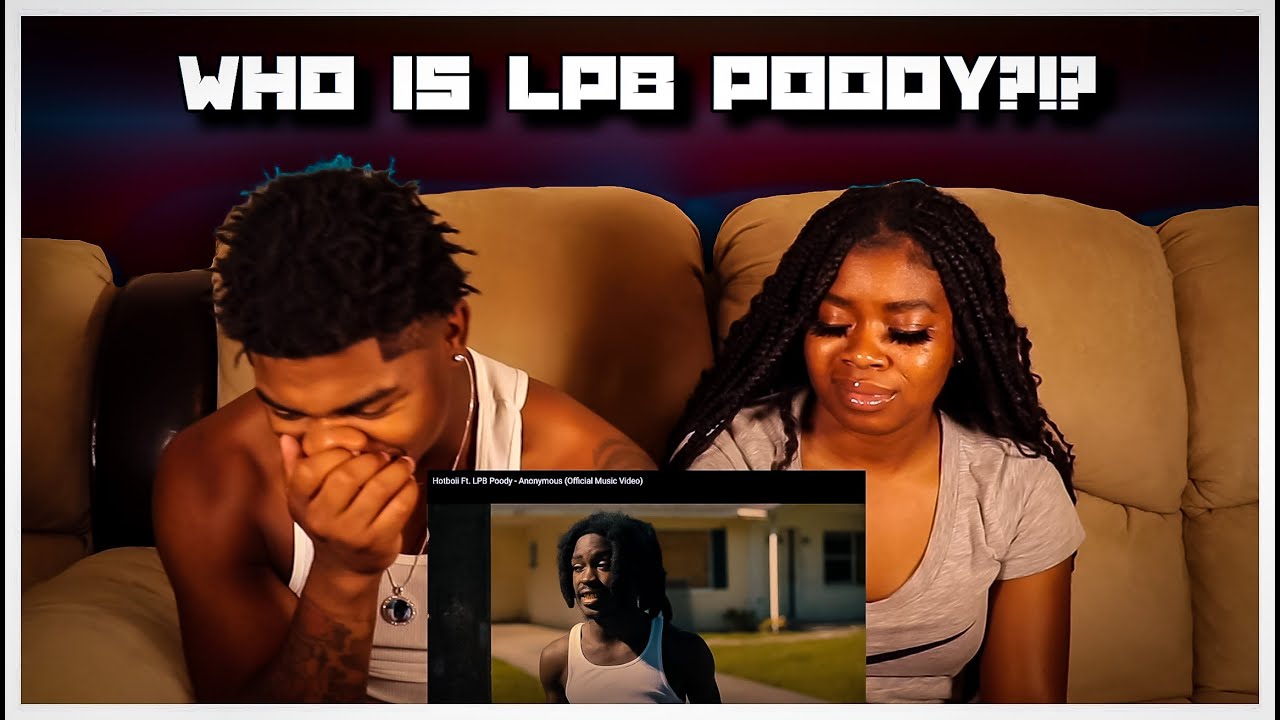 Hotboii Ft. LPB Poody - Anonymous (Official Music Video) | REACTION