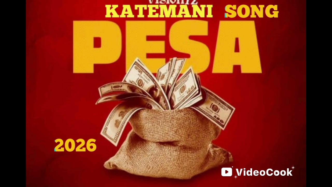 KATEMANI FT KISIMA SONG PESA 2026