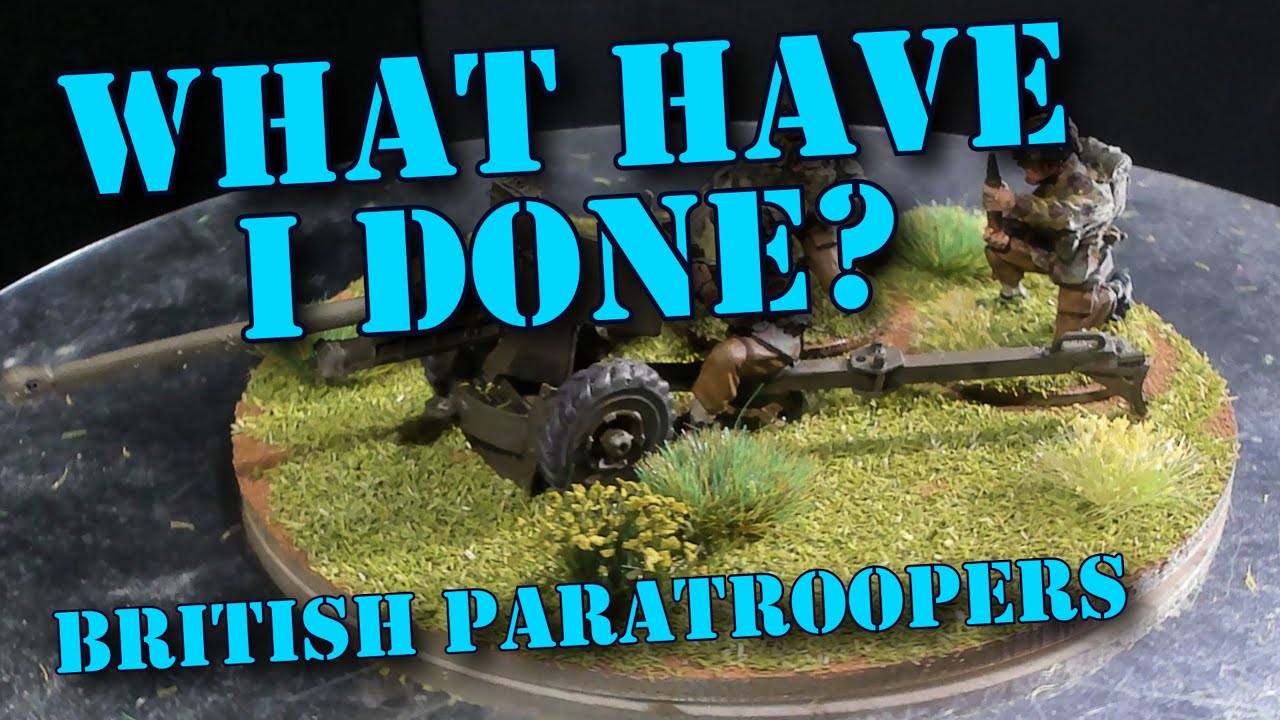 What have I Done 👀 Offensive Miniatures 28mm British Paratroopers