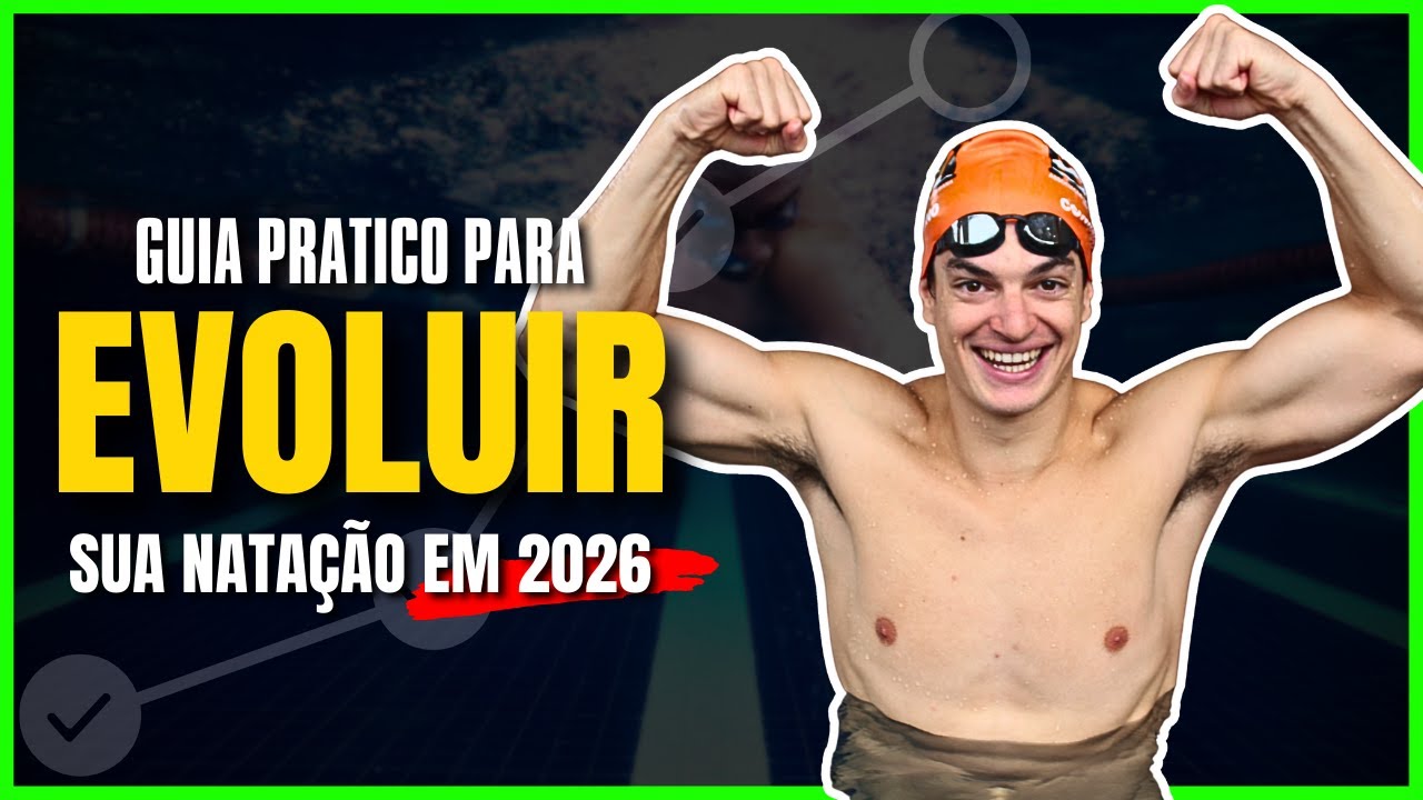 ✅ Como nadar mais rápido em 2026! - Como evoluir na natação em 2026