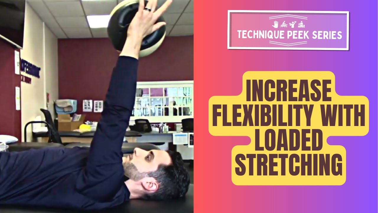 How to Improve Flexibility Using Loaded Stretching  |  Technique Peek Series