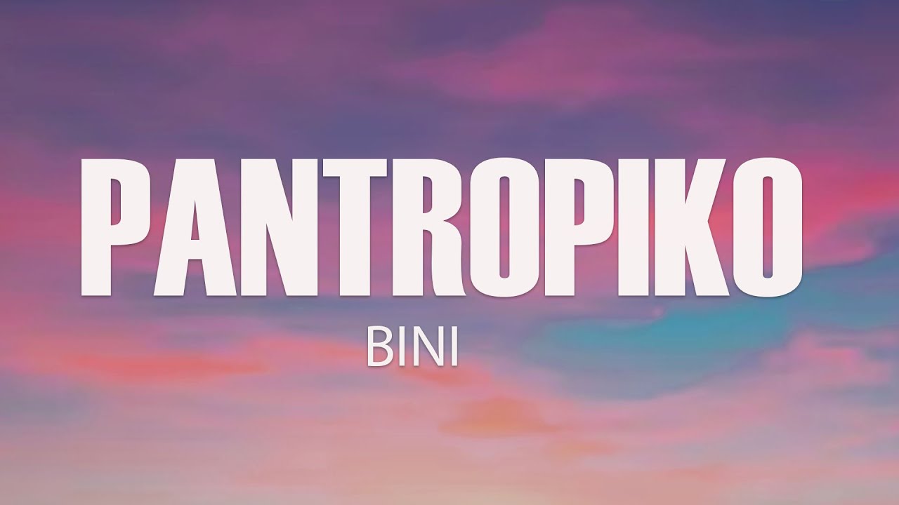 BINI - Pantropiko (Lyrics)