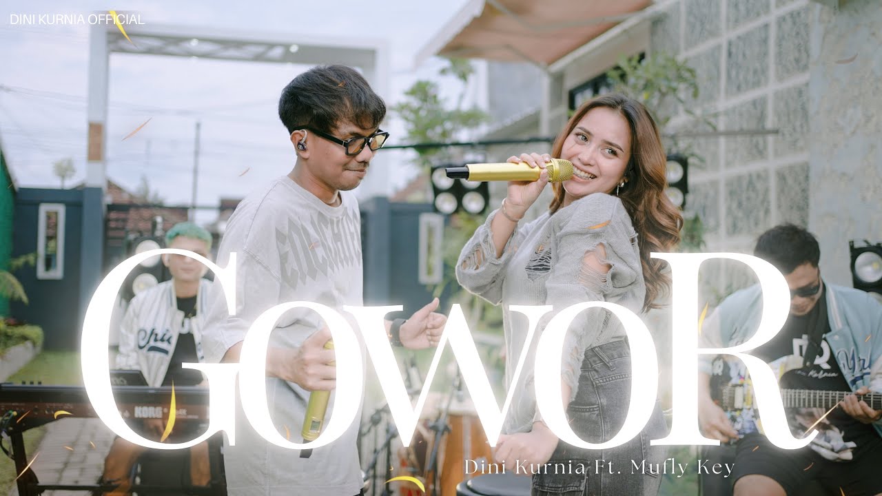 Dini Kurnia Feat. Mufly Key - GOWOR (Official Music Video) || Fyp On TikTok!!!