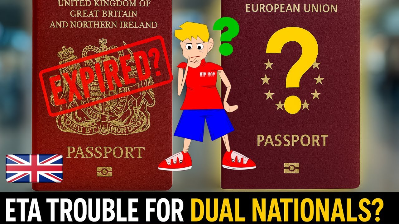 UK ETA Travel Permit 2025 Crisis: Dual Nationals Face Major Issues & How to Avoid Them