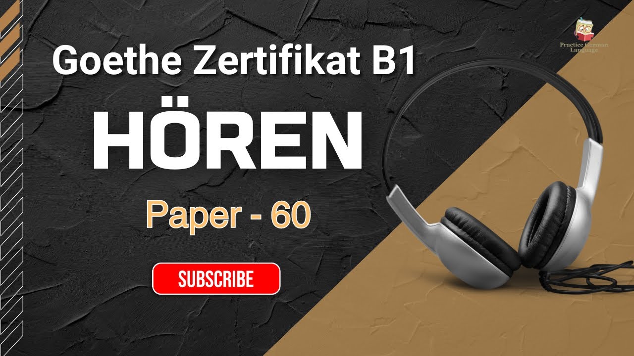 German Goethe Zertifikat B1 Hören Modelltest Mit Lösungen ll Paper - 60 ll 
