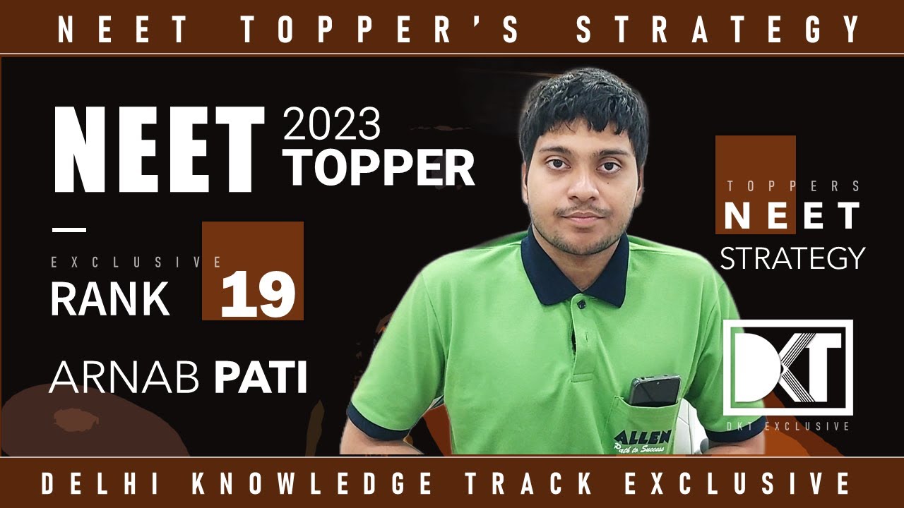 Rank 19 NEET (UG) 2023 | Arnab Pati's Strategy |  रैंक 19 नीट 2023 अर्नब पती की स्ट्रेटेजी