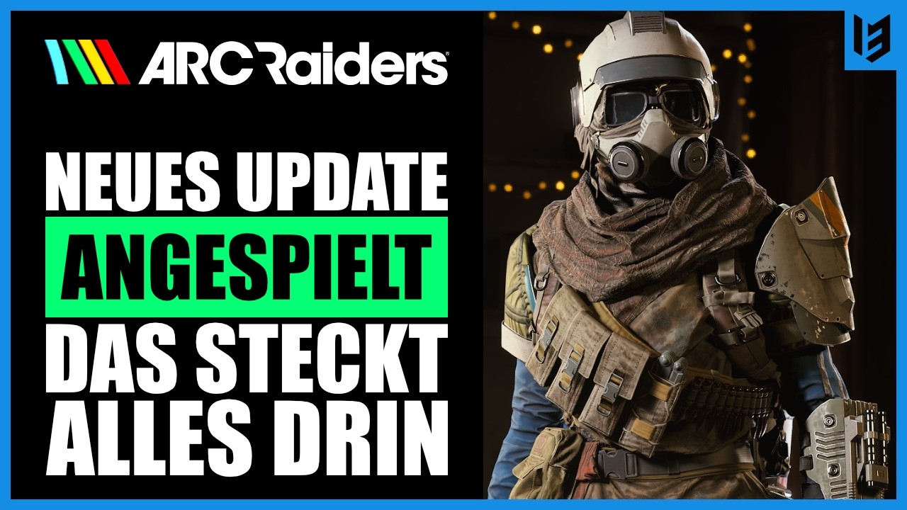 Arc Raiders Shrouded Sky UPDATE getestet! Neue Map Kondition, Neue ARC, neues Areal & Geheimnisse