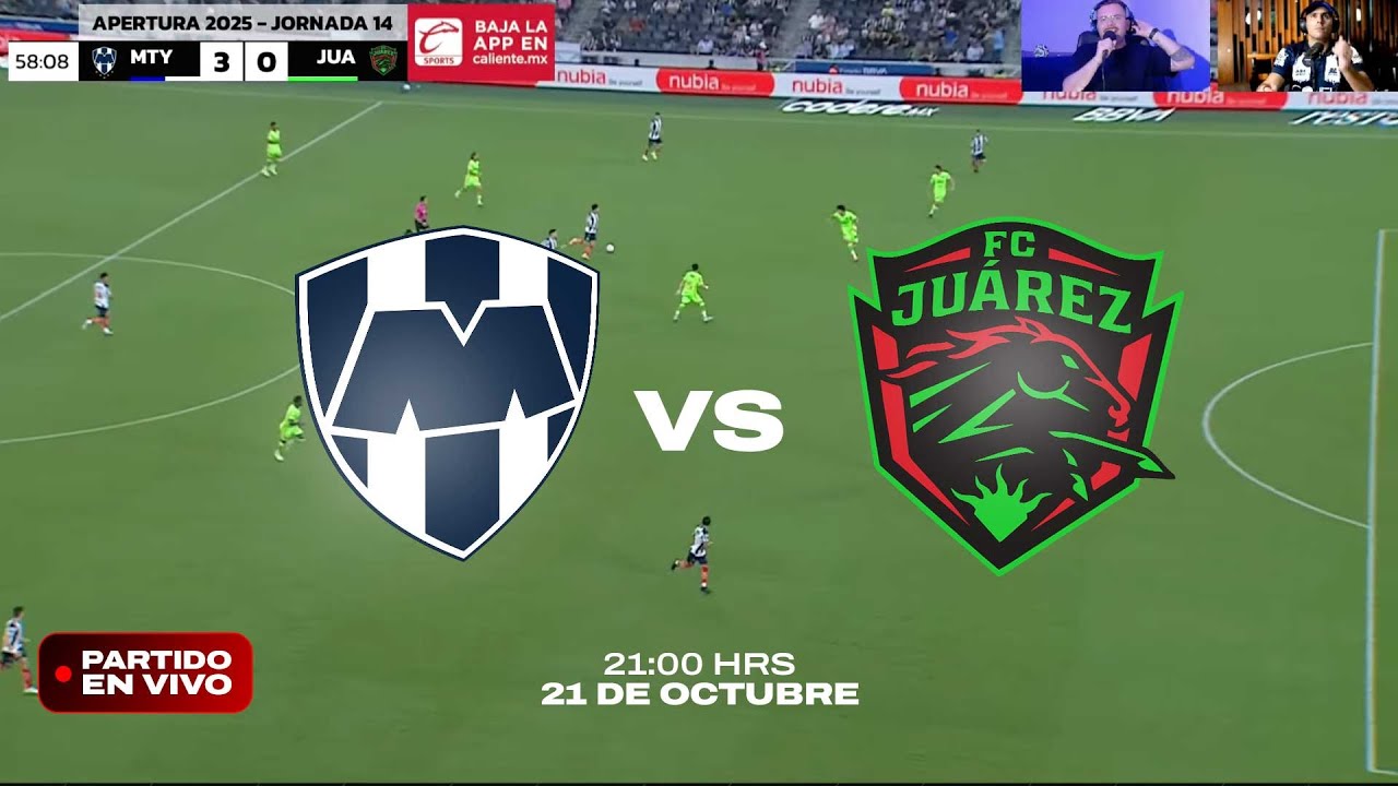 🔴 EN VIVO CON IMAGEN: Monterrey vs Juárez | Jornada 14 - Liga MX AP 2025.